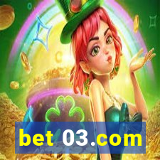 bet 03.com